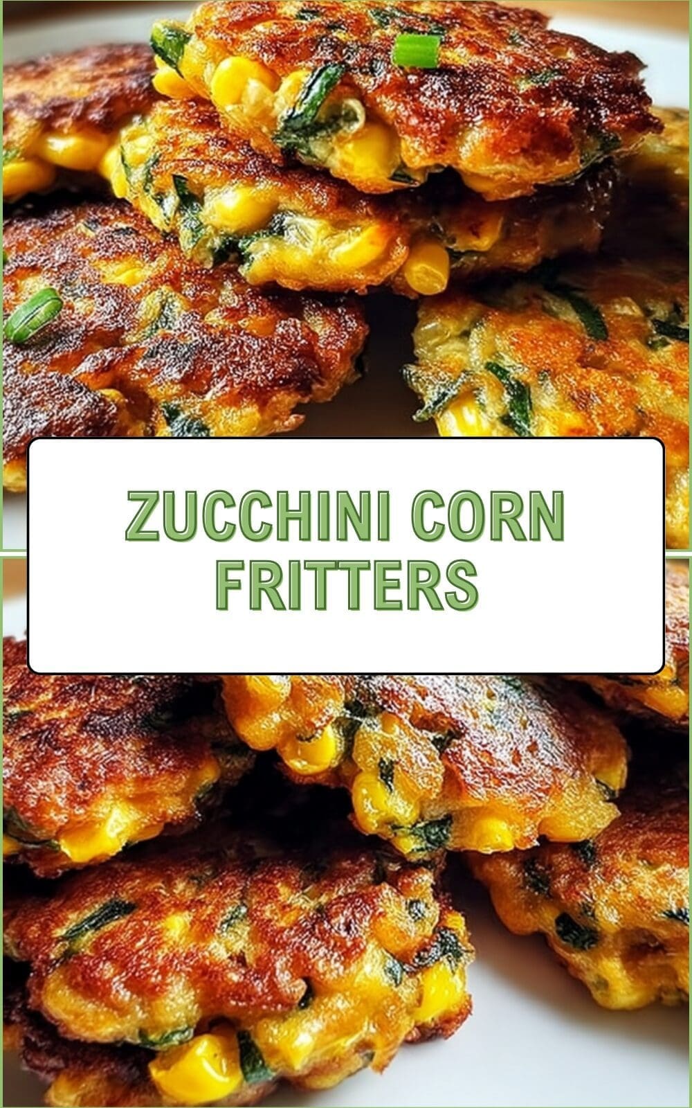 Zucchini Corn Fritters
