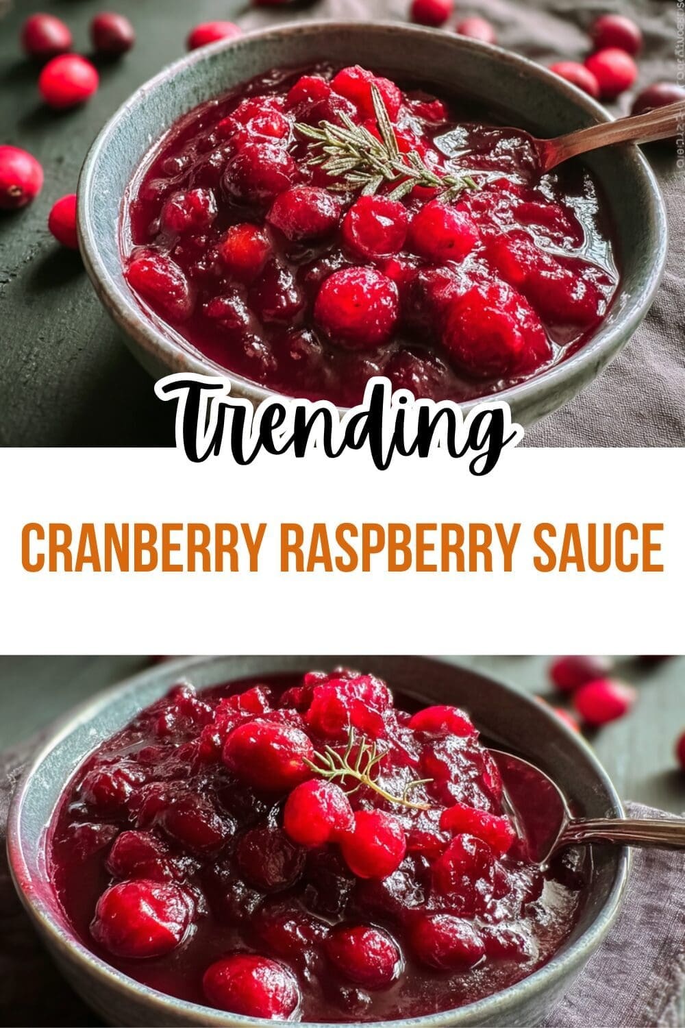 Cranberry Raspberry Sauce