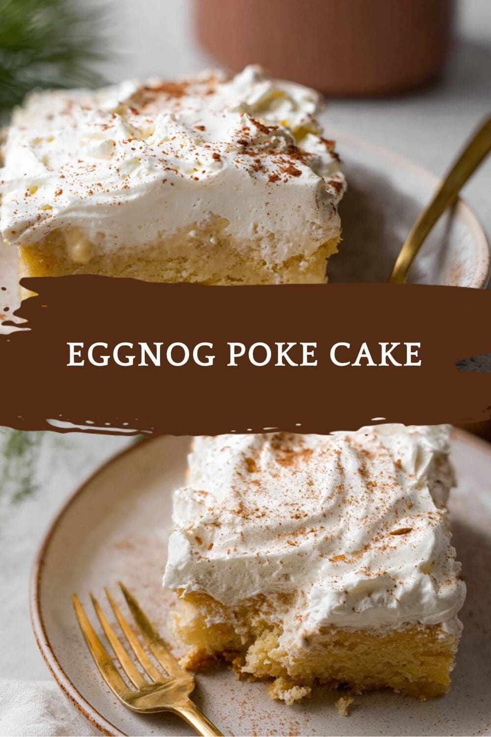 Eggnog Poke Cake