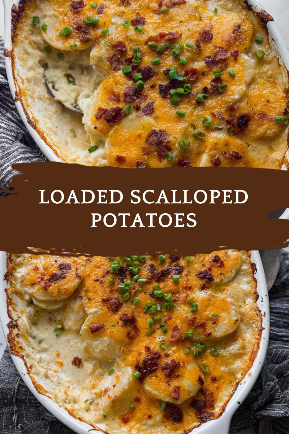 Loaded Scalloped Potatoes