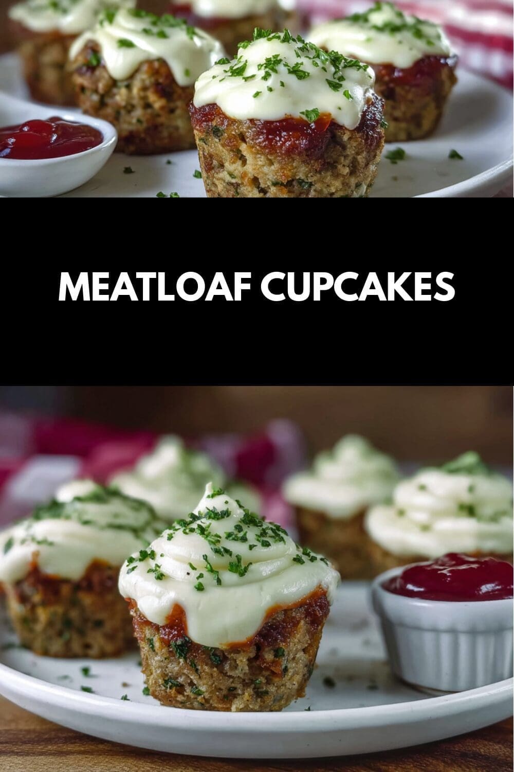 Meatloaf Cupcakes