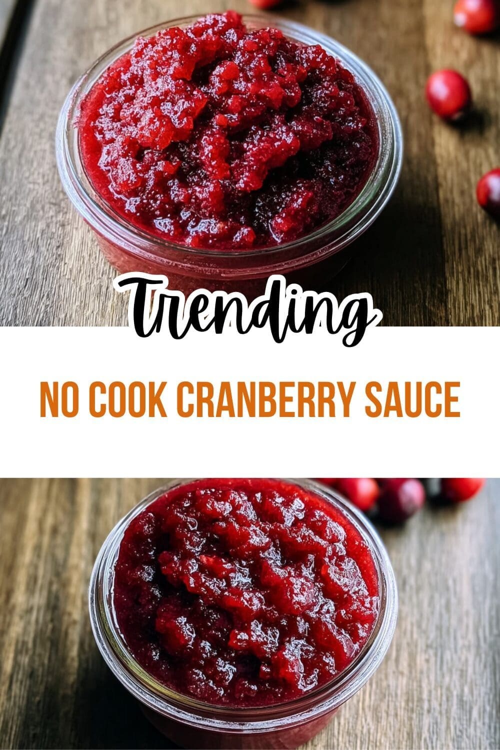 No Cook Cranberry Sauce