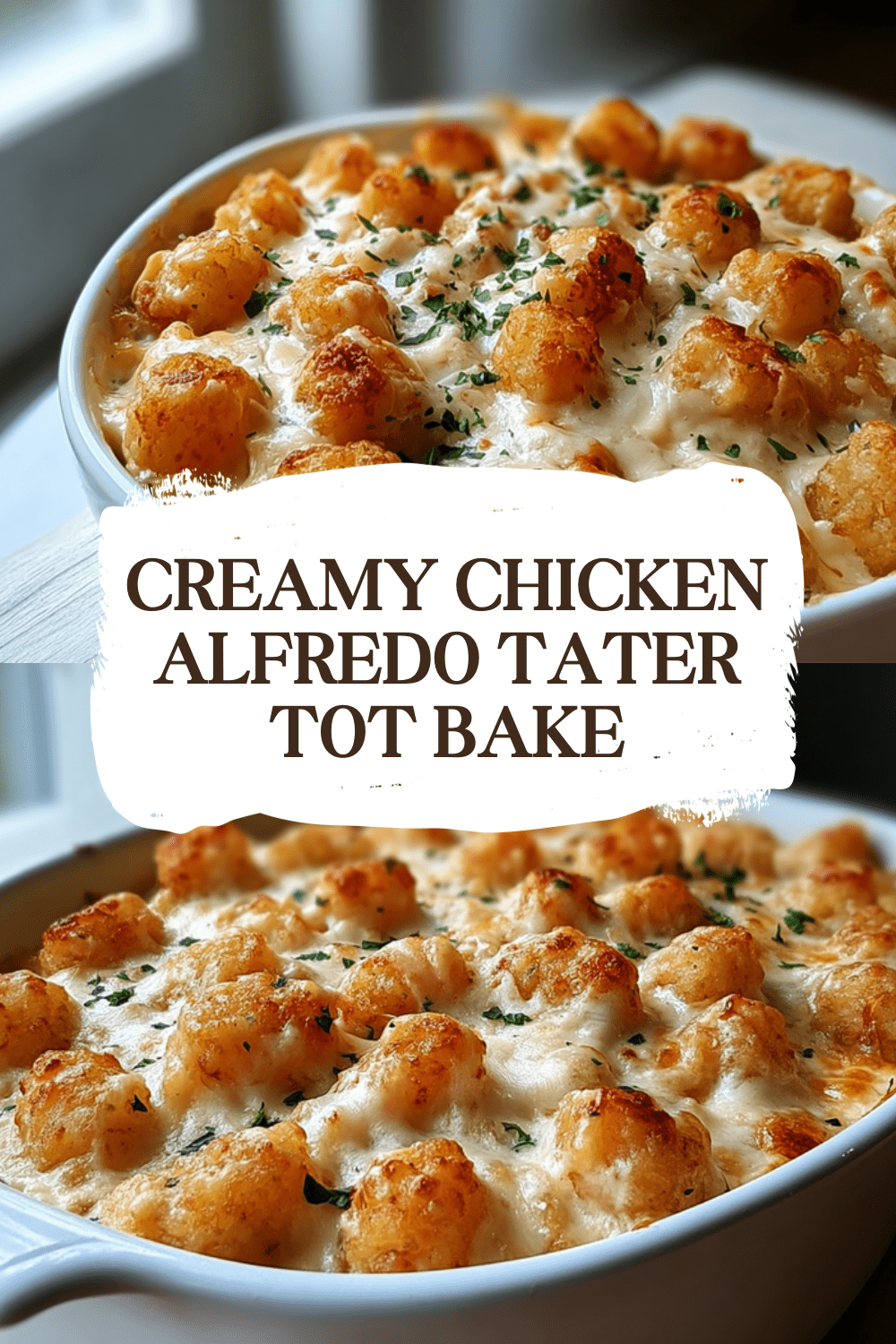 Creamy Chicken Alfredo Tater Tot Bake